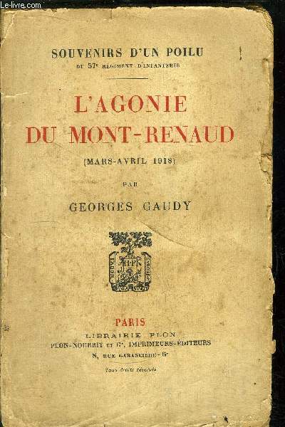 L'AGONIE DU MONT-RENAUD (MARS-AVRIL 1918)