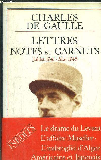LETTRES NOTES ET CHARLES JUILLET 1941 - MAI 1943