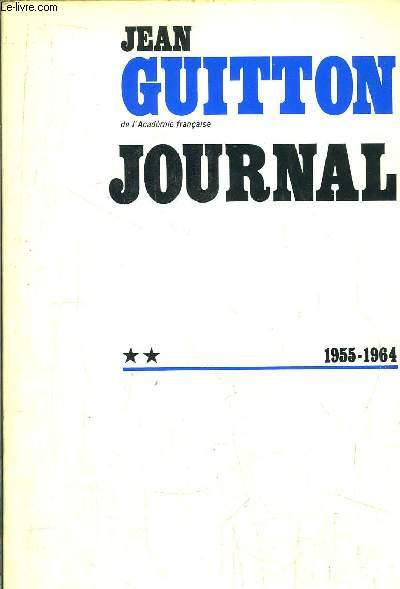 JOURNAL - TOME II - 1955-1964