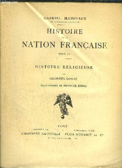 HISTOIRE DE LA NATION FRANCAISE - TOME VI - HITSTOIRE RELIGIEUSE