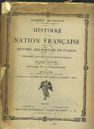 HISTOIRE DE LA NATION FRANCAISE - TOME XV - HISTOIRE DES SCIENCES EN FRANCE - 2EME VOLUME - HISTOIRE DES SCIENCES BIOLOGIQUES