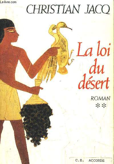 LE JUGE D'EGYPTE - TOME II - LA LOI DU DESERT