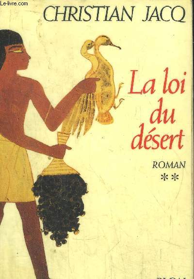 LE JUGE D'EGYPTE - TOME II - LA LOI DU DESERT