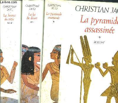 LE JUGE D'EGYPTE - 3 VOLUMES - TOMES I+II+III - LA PYRAMIDE ASSASSINEE - LA LOI DU DESERT - LA JUSTICE DU VIZIR