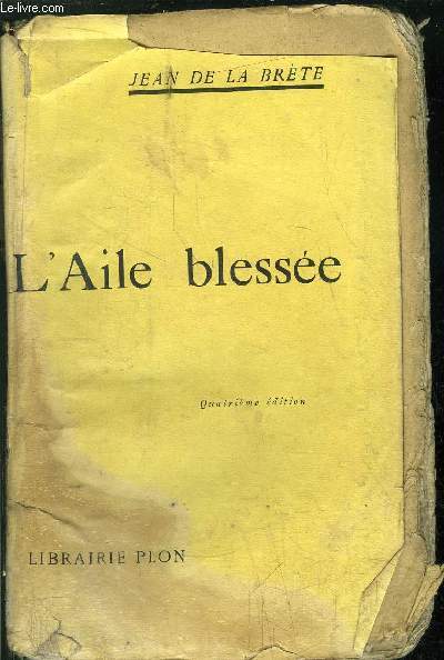 L'AILE BLESSEE