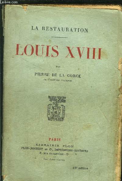 LA RESTAURATION - LOUIS XVIII