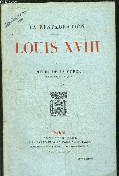 LA RESTAURATION - LOUIS XVIII