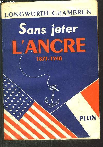 SANS JETER L'ANCRE 1873-1948