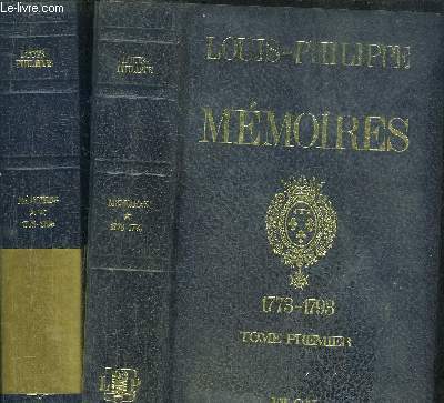 MEMOIRES LOUIS PHILIPPE DUC D'ORLEANS - 2 VOLUMES - TOMES I+II