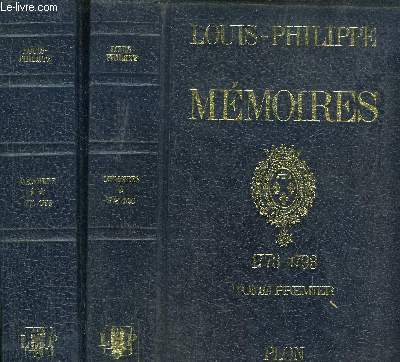 MEMOIRES DE LOUIS-PHILIPPE DUC D'ORLEANS - 2 VOLUMES - TOMES I+II