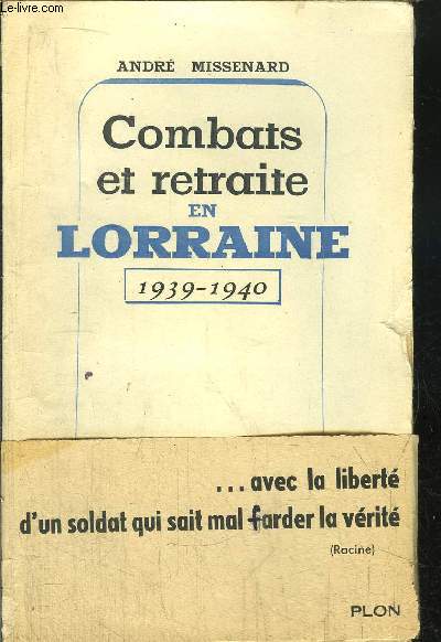 COMBATS ET RETRAITE EN LORRAINE 1939-1940