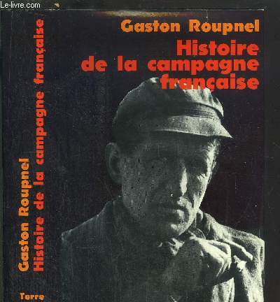 HISTOIRE DE LA CAMPAGNE FRANCAISE - COLLECTION 