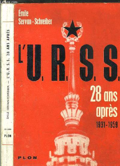 L'U.R.S.S. 28 ANS APRES 1931-1959