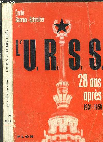 L'U.R.S.S. 28 ANS APRES 1931-1959