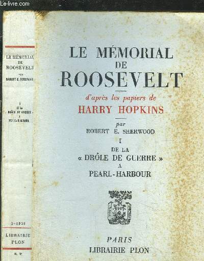LE MEMORIAL DE ROOSEVELT - TOME I - DE LA 