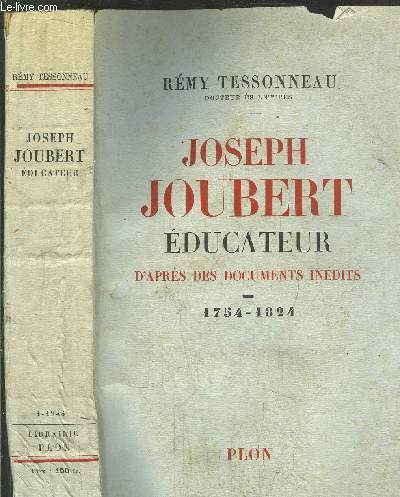 JOSEPH JOUBERT - EDUCATEUR 1754-1824