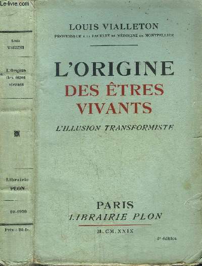 L'ORIGINE DES ETRES VIVANTS - L'ILLUSION TRANSFORMISTE