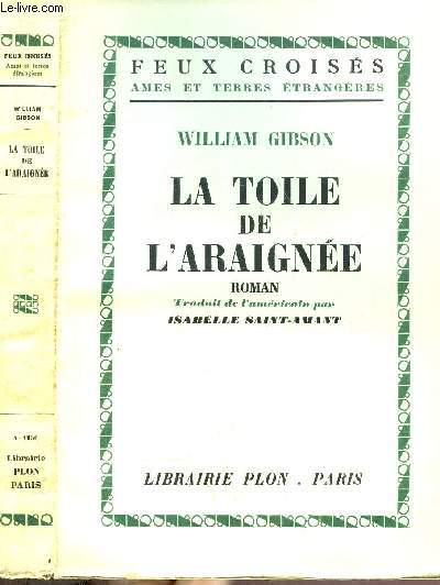 LA TOILE DE L'ARAIGNEE - COLLECTION FEUX CROISES