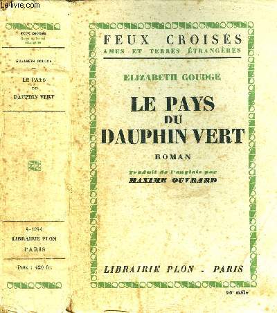 LE PAYS DU DAUPHIN VERT - COLLECTION FEUX CROISES