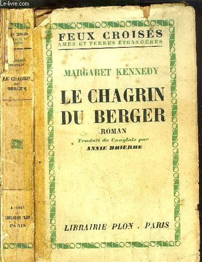 LE CHAGRIN DU BERGER- COLLECTION FEUX CROISES