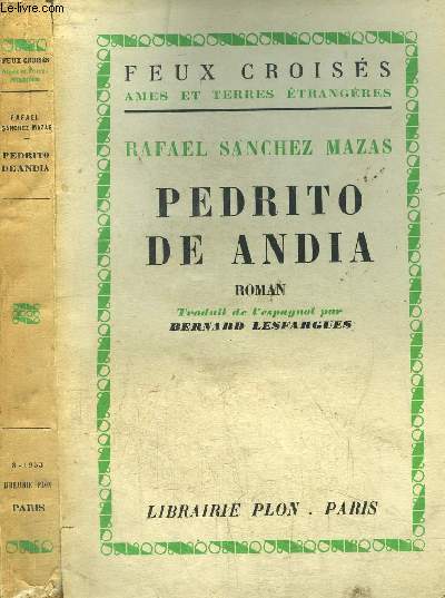 PEDRITO DE ANDIA- COLLECTION FEUX CROISES