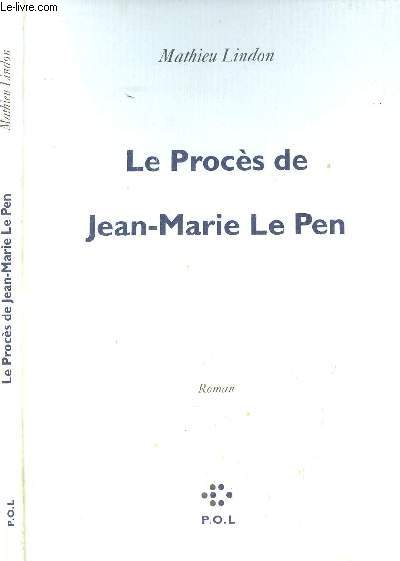 LE PROCES DE JEAN-MARIE LE PEN