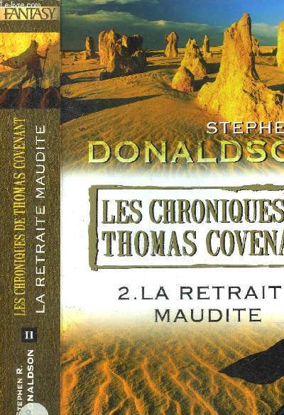 LES CHRONIQUES DE THOMAS COVENANT - TOME II - LA RETRAITE MAUDITE