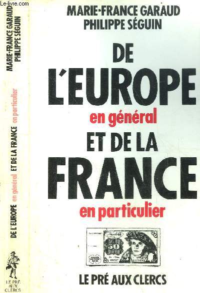 DE L'EUROPE EN GENERAL ET DE LA FRANCE EN PARTICULIER