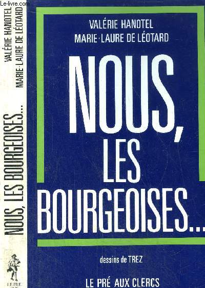 NOUS, LES BOURGEOISES...