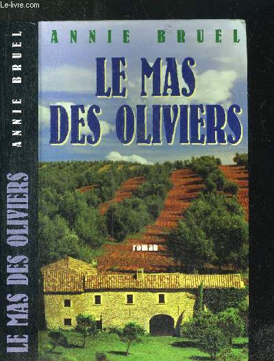 LE MAS DES OLIVIERS