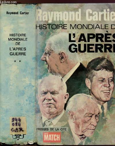 HISTOIRE MONDIALE DE L'APRES GUERRE - TOME II