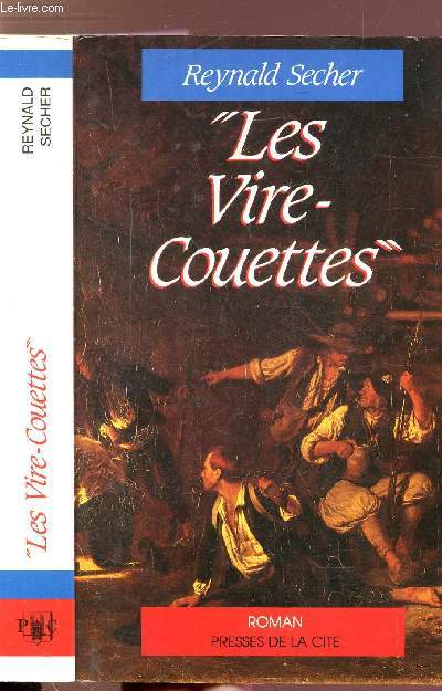 LES VIRE-COUETTES DANS LA GRANDE GUERRE 1793-1974