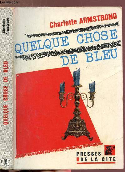 QUELQUE CHOSE DE BLEU - COLLECTION UN MYSTERE N742