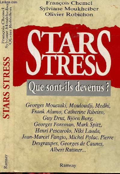 STARS STRESS QUE SONT-ILS DEVENUS ?