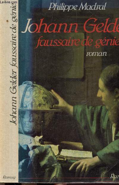 JOHANN GELDER FAUSSAIRE DE GENIE