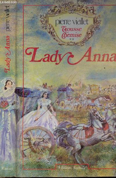 TROUSSE CHEMISE - TOME II - LADY ANNA