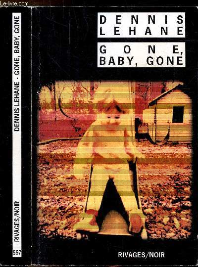 GONE, BABY, GONE - COLLECTION RIVAGES/NOIR N557
