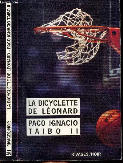 LA BICYCLETTE DE LEONARD - COLLECTION RIVAGES/NOIR N298