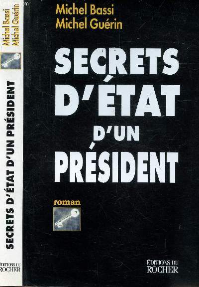 SECRETS D'ETAT D'UN PRESIDENT