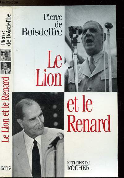 LE LION ET LE RENARD - DE GAULLE - MITTERRAND