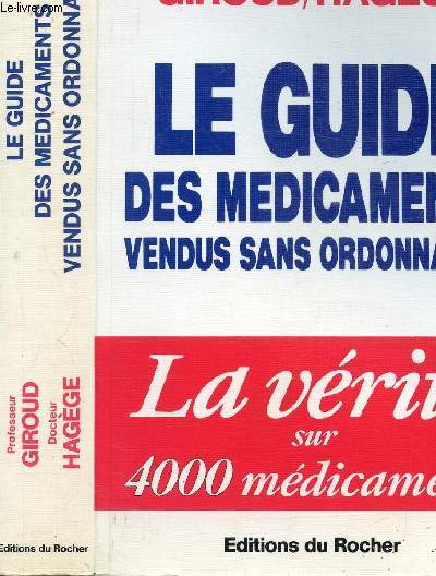 LE GUIDE DES MEDICAMENTS VENDUS SANS ORDONNANCE