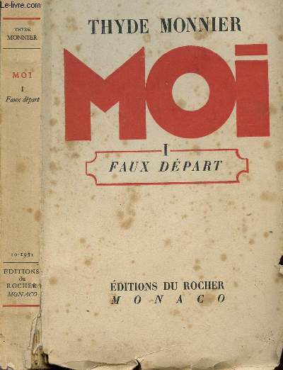 MOI - TOME I - FAUX DEPART