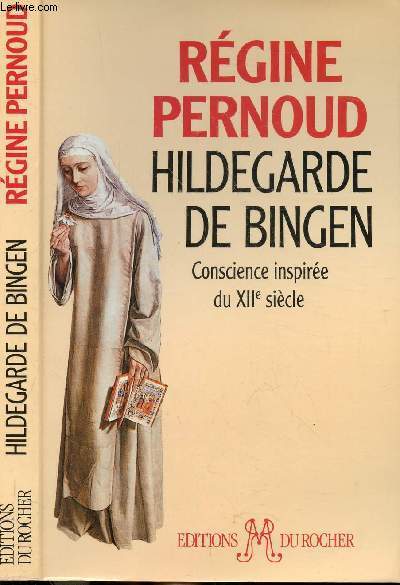 HILDEGARDE DE BINGEN - CONSCIENCE INSPIREE DU XIIE SIECLE