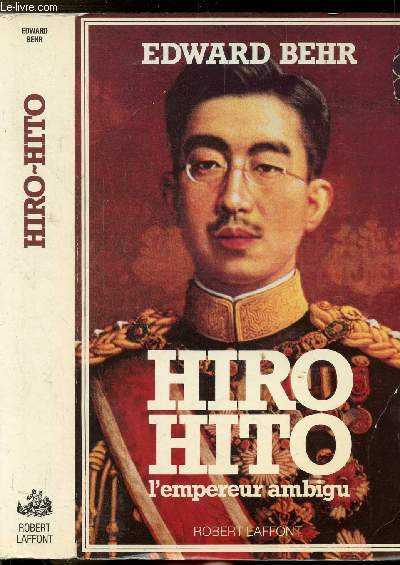 HIRO HITO - L'EMPEREUR AMBIGU