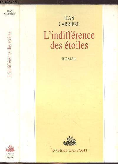 L'INDIFFERENCE DES ETOILES