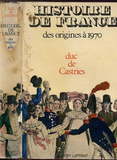 HISTOIRE DE FRANCE - DES ORIGINES A 1970