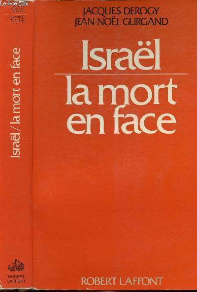 ISRAEL - LA MORT EN FACE