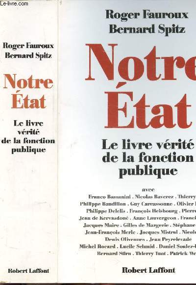 NOTRE ETAT - LE LIVRE VERITE DE LA FONCTION PUBLIQUE