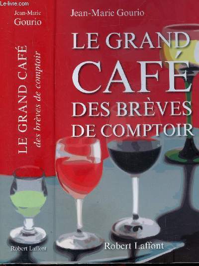 LE GRAND CAFE DES BREVES DE COMPTOIR