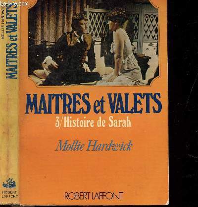 MAITRES ET VALETS - TOME III - HISTOIRE DE SARAH